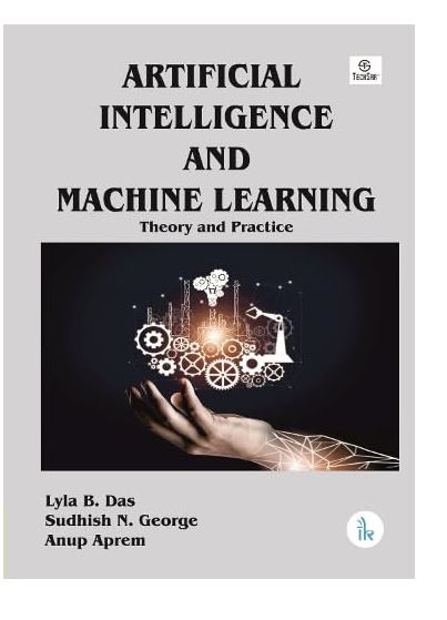 Artificial Intelligence and Machine Learning: Theory and Practice